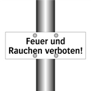 Feuer und Rauchen verboten!