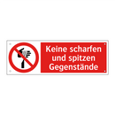 Keine scharfen und spitzen Gegenstände