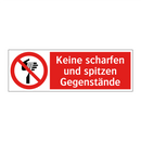 Keine scharfen und spitzen Gegenstände