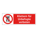 Klettern für Unbefugte verboten