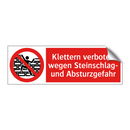 Klettern verboten wegen Steinschlag- und Absturzgefahr