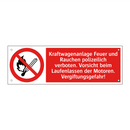 Kraftwagenanlage Feuer und Rauchen polizeilich verboten. Vorsicht beim Laufenlassen der Motoren. Vergiftungsgefahr!