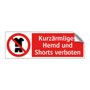 Kurzärmliges Hemd und Shorts verboten
