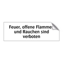 Feuer, offene Flammen und Rauchen sind verboten