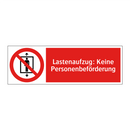 Lastenaufzug: Keine Personenbeförderung