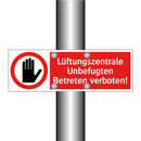 Lüftungszentrale Unbefugten Betreten verboten!