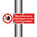 Maschinenraum Unbefugten ist der Zutritt verboten