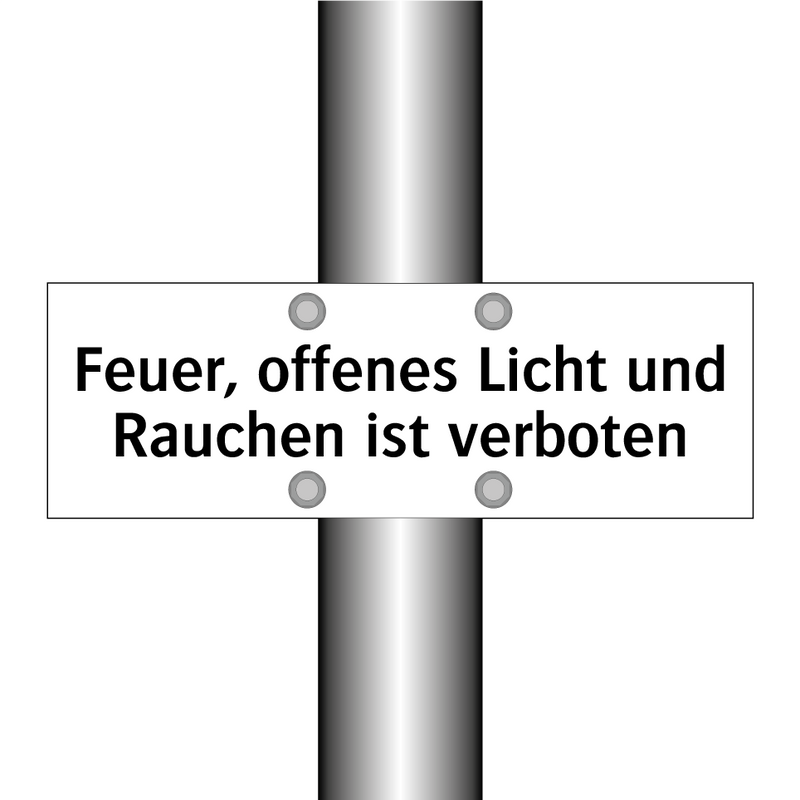 Feuer, offenes Licht und Rauchen ist verboten