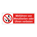 Mitführen von Metallteilen oder Uhren verboten