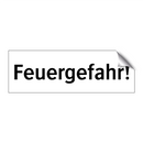 Feuergefahr!