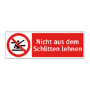 Nicht aus dem Schlitten lehnen