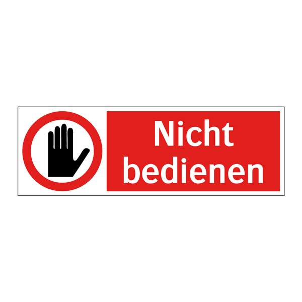 Nicht bedienen
