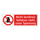 Nicht berühren Gehäuse steht unter Spannung