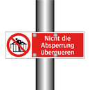 Nicht die Absperrung überqueren