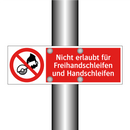 Nicht erlaubt für Freihandschleifen und Handschleifen