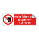 Nicht falten oder zusammen- schieben