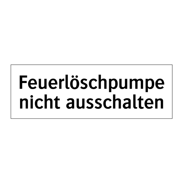 Feuerlöschpumpe nicht ausschalten