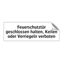 Feuerschutztür geschlossen halten, Keilen oder Verriegeln verboten