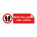 Nicht hier gehen oder stehen