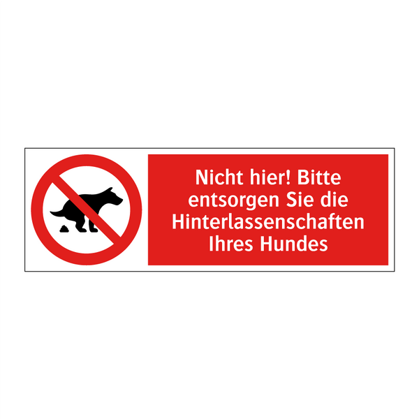 Nicht hier! Bitte entsorgen Sie die Hinterlassenschaften Ihres Hundes
