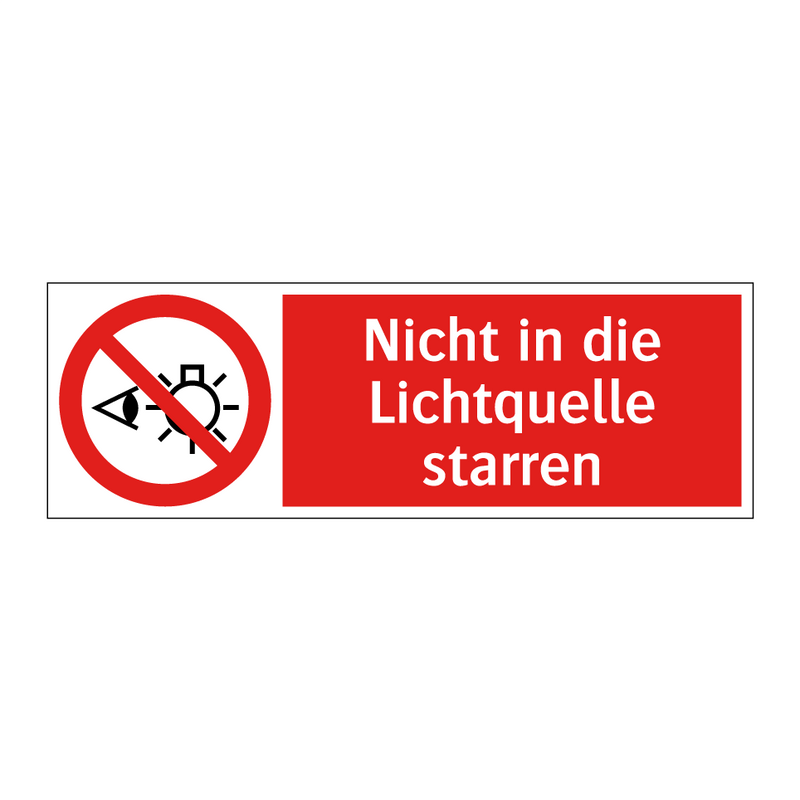 Nicht in die Lichtquelle starren