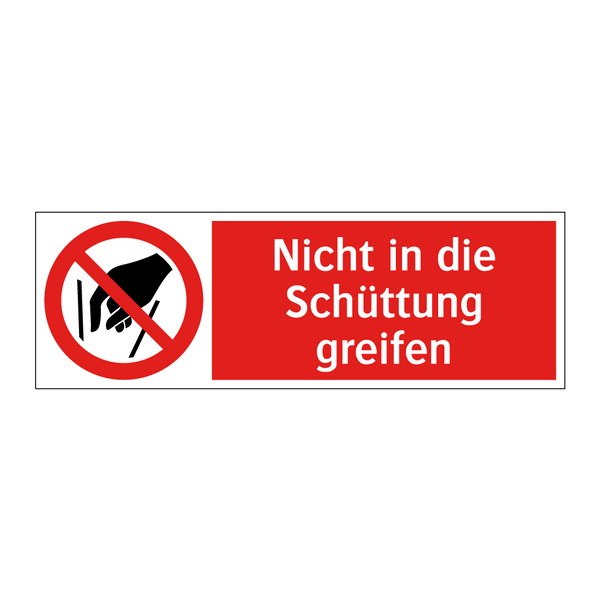 Nicht in die Schüttung greifen