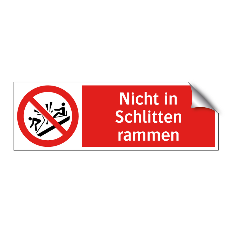 Nicht in Schlitten rammen