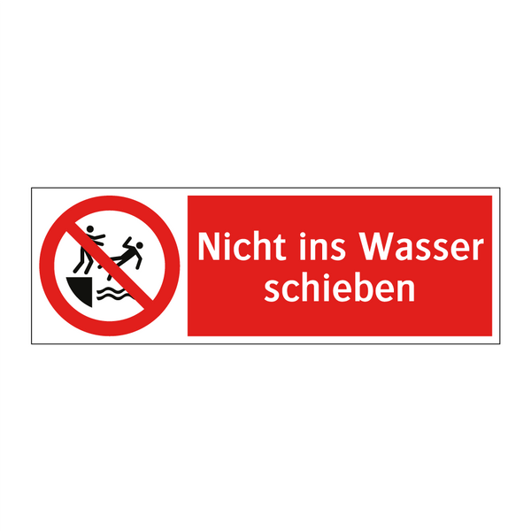 Nicht ins Wasser schieben