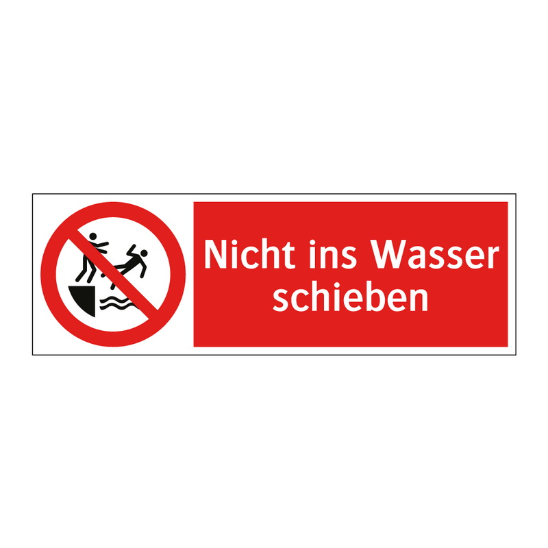 Nicht ins Wasser schieben