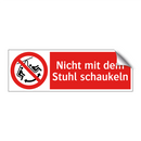 Nicht mit dem Stuhl schaukeln