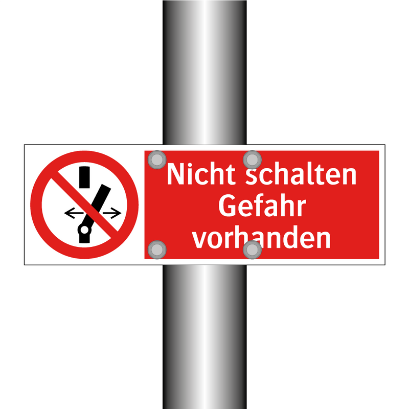 Nicht schalten Gefahr vorhanden