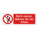 Nicht starten, Männer bei der Arbeit
