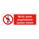 Nicht unter angehobene Lasten treten