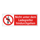 Nicht unter dem Ladegreifer hindurchgehen