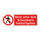 Nicht unter dem Schwenkarm hindurchgehen