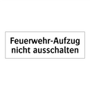 Feuerwehr-Aufzug nicht ausschalten