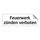 Feuerwerk zünden verboten