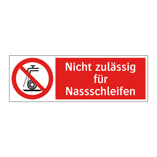 Nicht zulässig für Nassschleifen