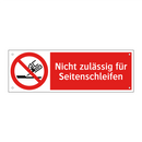 Nicht zulässig für Seitenschleifen