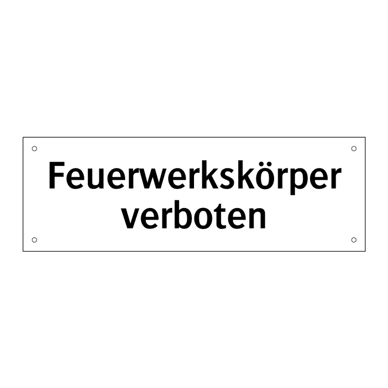 Feuerwerkskörper verboten