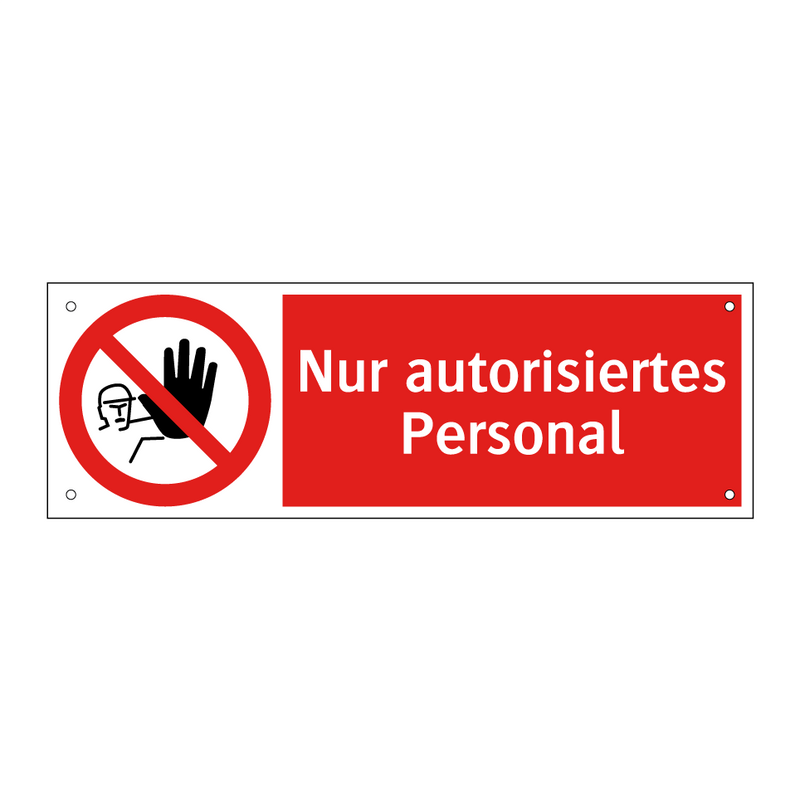 Nur autorisiertes Personal