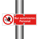 Nur autorisiertes Personal