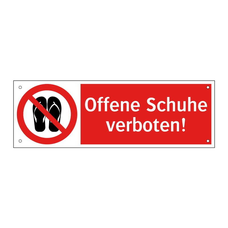 Offene Schuhe verboten!