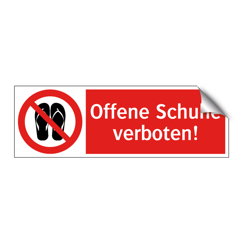 Offene Schuhe verboten!