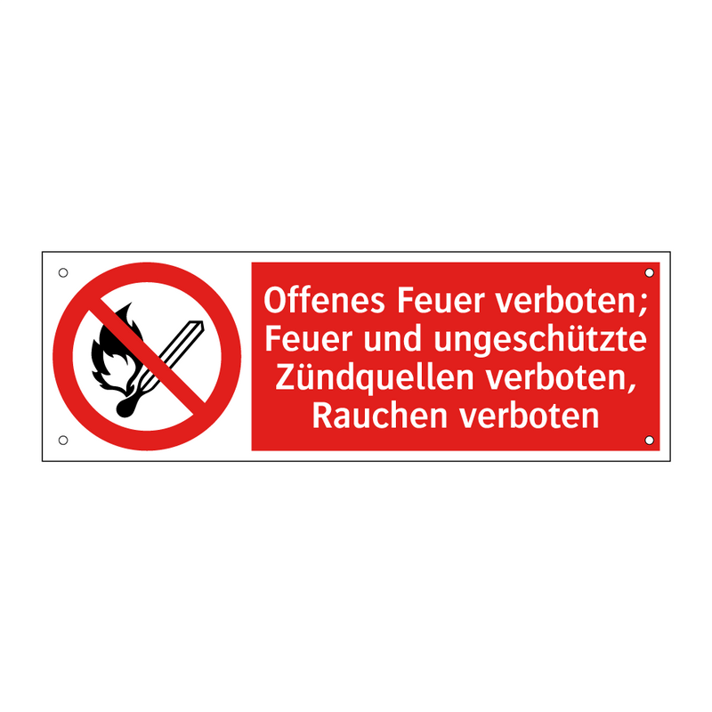 Offenes Feuer verboten; Feuer und ungeschützte Zündquellen verboten, Rauchen verboten