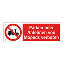 Parken oder Anlehnen von Mopeds verboten