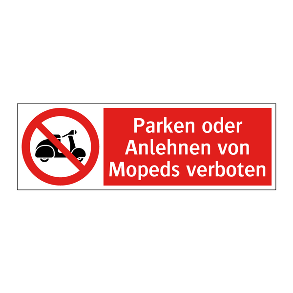 Parken oder Anlehnen von Mopeds verboten