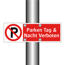 Parken Tag & Nacht Verboten