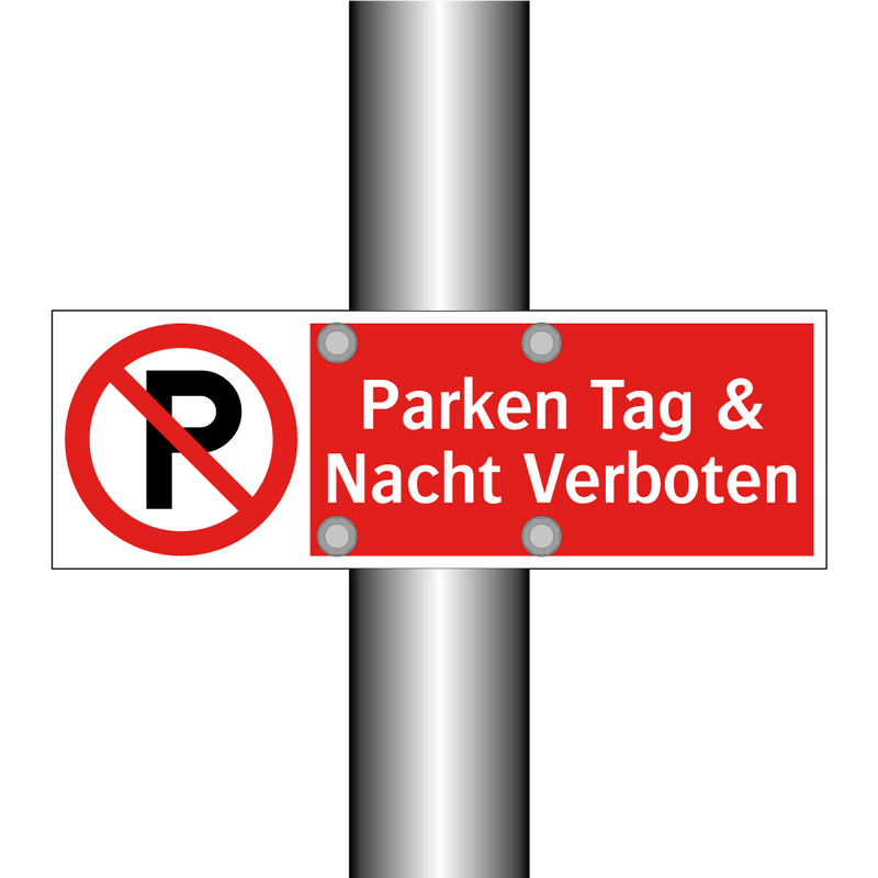Parken Tag & Nacht Verboten