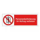 Personenbeförderung im Aufzug verboten